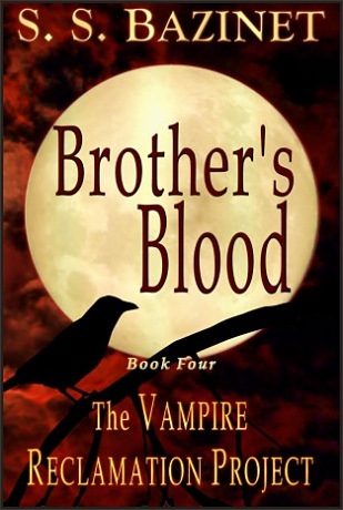 The Vampire Reclamation Project - Brother's Blood
