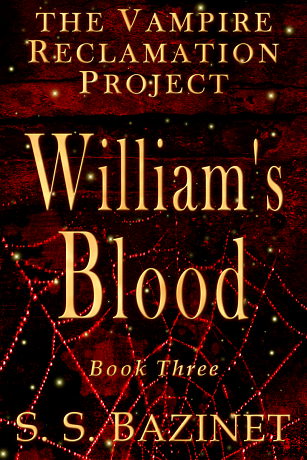 The Vampire Reclamation Project - William's Blood